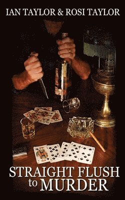 Ian Taylor, Rosi Taylor - Straight Flush To Murder, Häftad