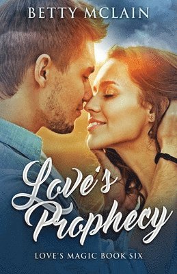 Love's Prophecy