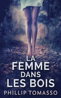 bokomslag La femme dans les bois