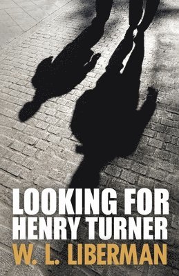 Looking For Henry Turner 1