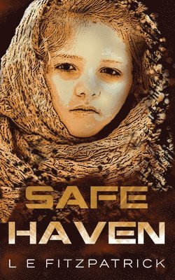 L E Fitzpatrick - Safe Haven, Häftad