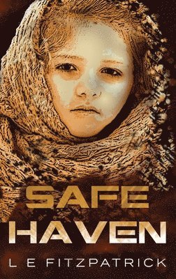 L E Fitzpatrick - Safe Haven, Inbunden