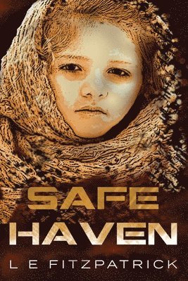 L E Fitzpatrick - Safe Haven, Häftad