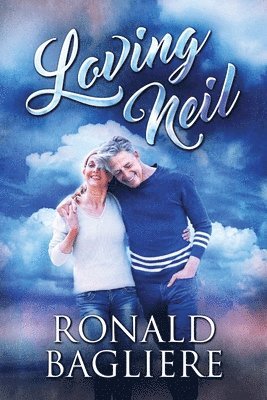 Ronald Bagliere - Loving Neil, Häftad