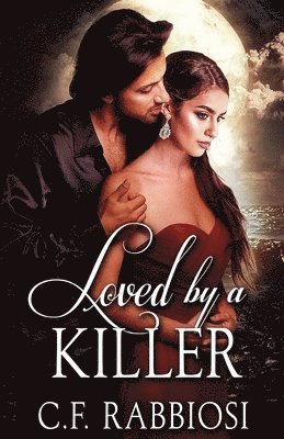 Loved by a Killer