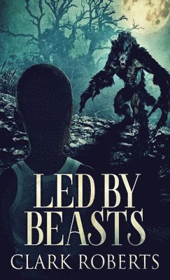 Led By Beasts 1