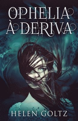 Ophelia à Deriva