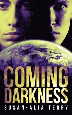Susan-Alia Terry - Coming Darkness, Inbunden
