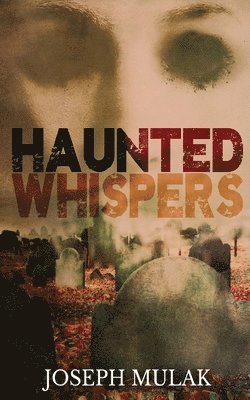 Haunted Whispers