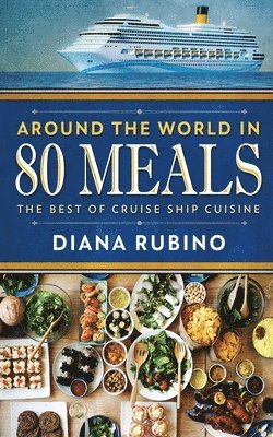 Around The World in 80 Meals 1