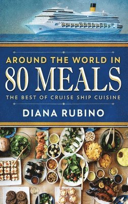 Around The World in 80 Meals 1