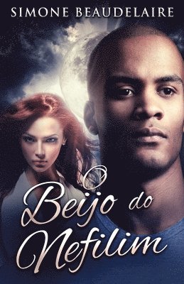 Simone Beaudelaire - O Beijo do Nefilim, Häftad