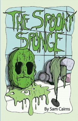 Sam Cairns - Spooky Sponge, Häftad