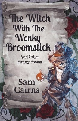 Sam Cairns - Witch With The Wonky Broomstick, Häftad