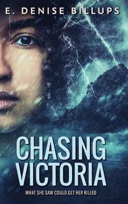 Chasing Victoria