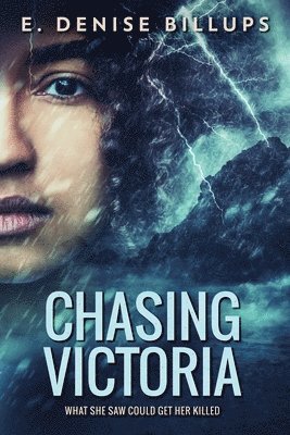 Chasing Victoria 1