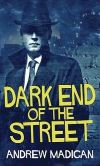 bokomslag Dark End Of The Street