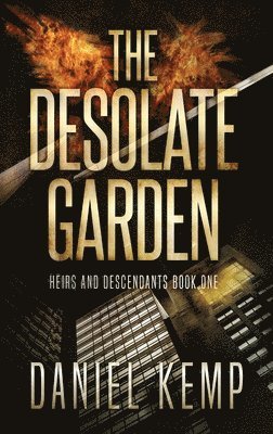Daniel Kemp - Desolate Garden, Inbunden