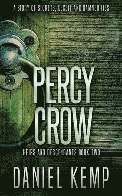 Daniel Kemp - Percy Crow, Häftad