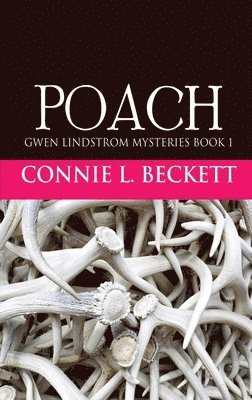 Connie L Beckett, Connie L. Beckett, Connie L., Beckett - Poach, Inbunden