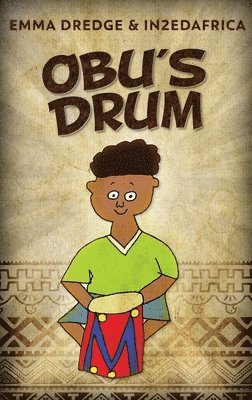 Emma Dredge - Obu's Drum, Inbunden