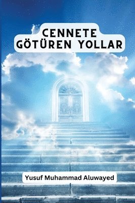 bokomslag Cennete Götüren Yollar