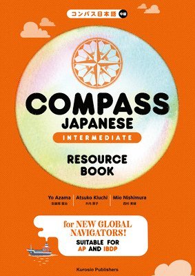 Yoshiharu Azama, Atsuko Kiuchi - Compass Japanese [Intermediate] Resource Book, Häftad