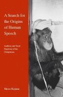 Search for the Origins of Human Speech