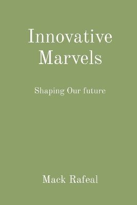 bokomslag Innovative Marvels