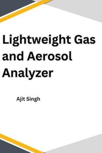 bokomslag Lightweight Gas and Aerosol Analyzer