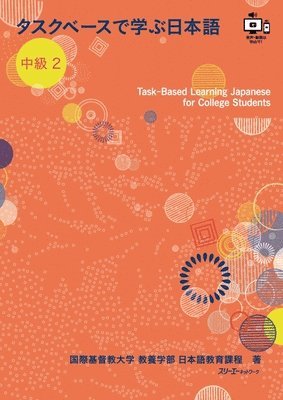 bokomslag Task-Based Learning Japanese for College Students Intermediate 2