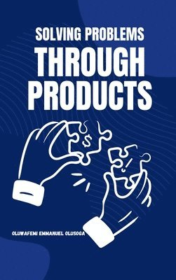 bokomslag Solving Problems Through Products