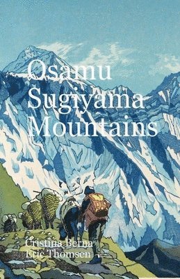 Cristina Berna, Eric Thomsen - Osamu Sugiyama Mountains, Häftad
