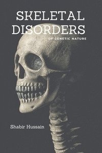 bokomslag Skeletal Disorders of Genetic Nature