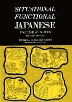 bokomslag Situational Functional Japanese V3 Notes: v. 3