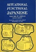 bokomslag Situational Functional Japanese: Vol 3 Drills