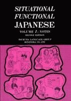 bokomslag Situational Functional Japanese V1 Notes: v. 1