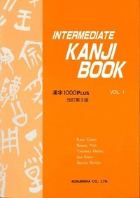 bokomslag Intermediate Kanji Book Vol.1 Kanji 1000 Plus