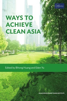 bokomslag Ways to Achieve Clean Asia