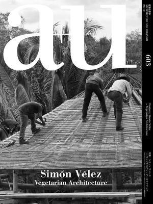 bokomslag a+u 603 20:12 Simon Velez Vegetarian Architecture