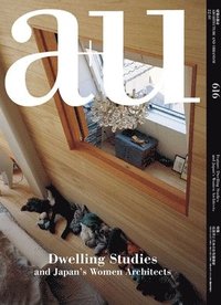 bokomslag a+u 616 22:01 - Dwelling Studies and Japan's Women Architects