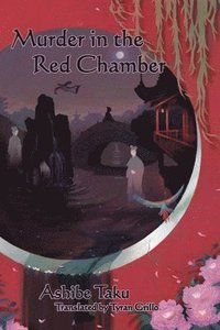 bokomslag Murder in the Red Chamber