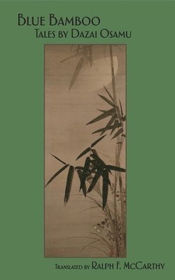 Osamu Dazai - Blue Bamboo, Häftad