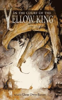 Glynn Owen Barrass, Lucy Snyder, Robert Price - In the Court of the Yellow King, Häftad