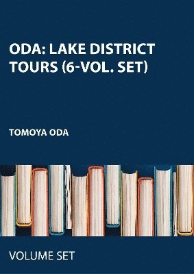 Oda: Lake District Tours (6-vol. set)