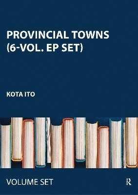 Kota Ito - Provincial Towns (6-vol. EP set), Inbunden