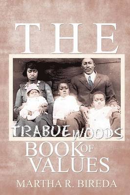 The Trabue Woods Book of Values 1