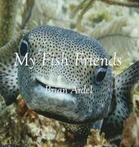 bokomslag My Fish Friends