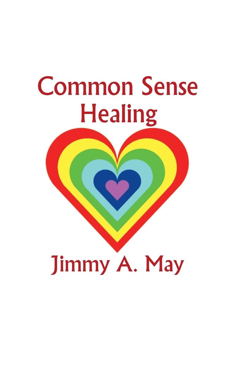 Common Sense Healing 1