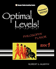 bokomslag Optimal Levels!: Philosophy Flavor Book 1